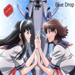 مسلسل الانمي القطرة الزرقاء Blue Drop مترجم