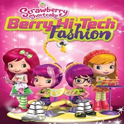 فيلم كرتون ستروبيري شورت كيك Strawberry Shortcake Berry Hi Tech 2016 مترجم