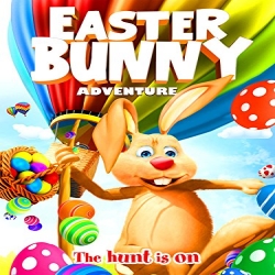 فيلم كرتون الانيميشن Easter Bunny Adventure 2017 مترجم للعربية 