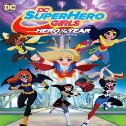 شاهد فيلم الانيميشن والاكشن والمغامرات DC Super Hero Girls Hero of the Year 2016 مترجم للعربية