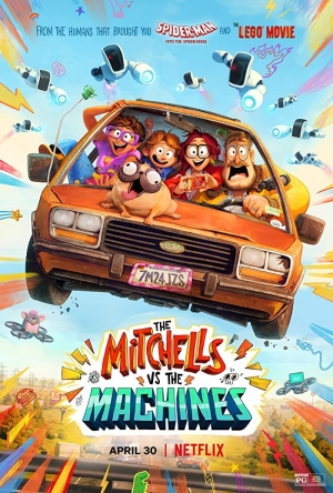 فيلم عائلة ميتشل في مواجهة الآلات 2021 The Mitchells vs The Machinesمدبلج