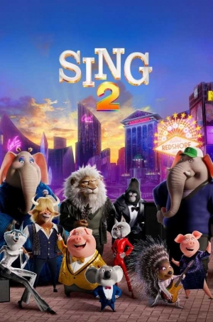 فيلم الانيميشن هواة الغناء Sing 2 2021 مدبلج للعربية