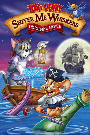 شاهد فلم الكرتون توم وجيري Tom and Jerry in Shiver Me Whiskers 2006 مدبلج